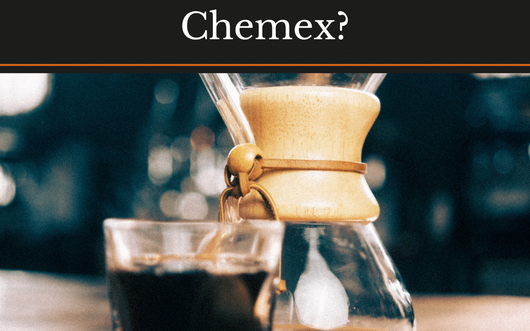 How Do You Brew a Chemex?